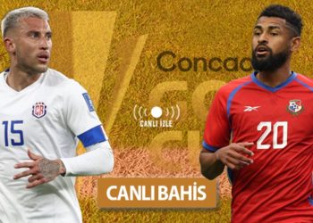 CONCACAF Altın Kupa CANLI YAYINLARLA Misli.com’da! Kosta Rika-Panama iddaa oranları, olası 11’ler…