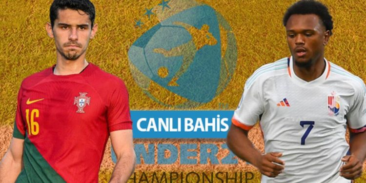 U21 Avrupa Şampiyonası tüm süratiyle sürüyor! Portekiz kesinlikle kazanmak zorunda, Belçika berabere kalırsa iddaa oranı…