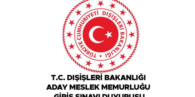 Dışişleri Bakanlığı aday meslek memurluğu giriş imtihanı bilgileri: Müracaat tarihi ve kuralları nedir? Son gün ne vakit? İşte ayrıntılar