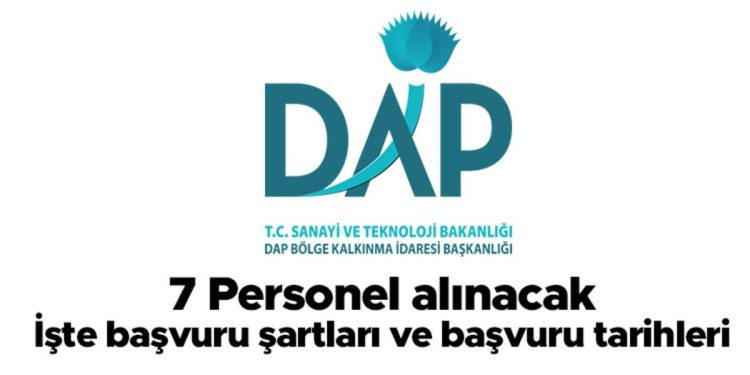 Doğu Anadolu Projesi (DAP) 7 kontratlı işçi alacak… İşte müracaat kuralları ve ilan ayrıntıları