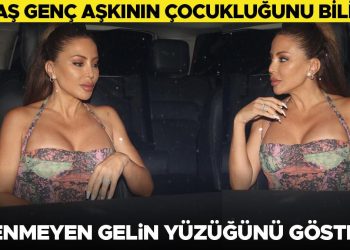 İstenmeyen gelin yüzüğünü gösterdi: 16 yaş küçük sevgilisinin çocukluğunu biliyor