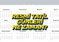 Resmi tatil günleri takvim listesi 2024 | Önümüzdeki yıl özel kesim ve kamu kurumları kaç gün tatil yapacak?