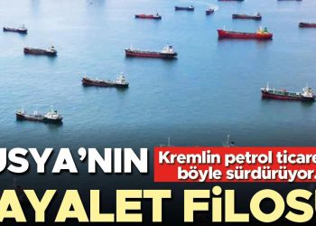 Rusya’nın hayalet filosu