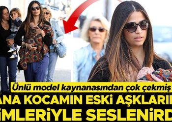 Ünlü model kaynanasından çok çekmiş: Bana kocamın eski sevgililerinin ismiyle seslenirdi!