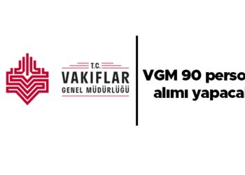 VGM işçi alımı müracaat koşulları ve ayrıntılar…. Vakıflar Genel Müdürlüğü 90 kontratlı işçi alımı yapacak