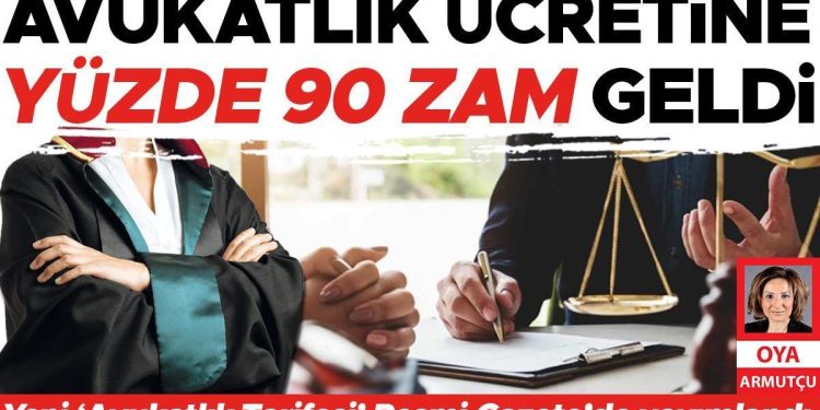 Avukatlık fiyatına yüzde 90 artırım geldi