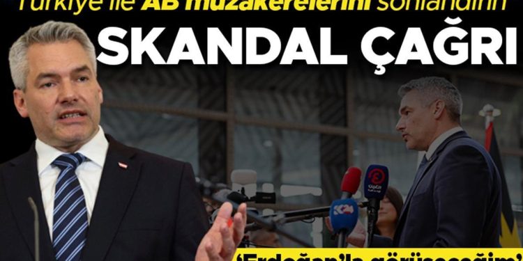 Avusturya’dan skandal davet: Türkiye ile müzakereleri durdurun