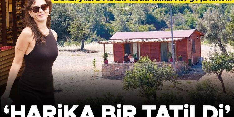 Bütün yazı Bodrum’da bir kulübede geçirdiler… ‘Harika bir tatildi’