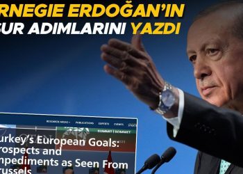 Carnegie Europe, Cumhurbaşkanı Erdoğan’ın ‘cesur’ adımlarını yazdı: Güçlü isteğini ilan etti