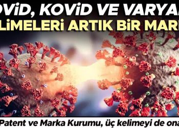 Covid, kovid ve varyant sözleri artık bir marka