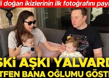 Elon Musk’ın gizlice doğan ikizlerinin birinci fotoğrafı ortaya çıktı… Eski sevgilisi ise toplumsal medyadan yalvardı: Lütfen oğlumu görmeme müsaade ver!