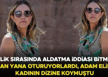 Evliyken aldatma tezleri bitmiyor… ‘Yan yana oturuyorlardı.. Adamın eli, bayanın dizindeydi’