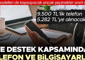 İşte dayanak kapsamındaki telefon ve bilgisayarlar