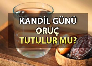 Kandil günü oruç tutulur mu, ne vakit tutulur? İşte, Diyanet bilgisi