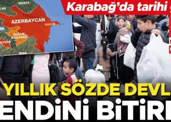 Karabağ’da tarihi gün… 32 yıllık kelamda devlet kendini bitirdi