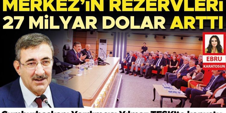 Merkez’in rezervleri 27 milyar dolar arttı