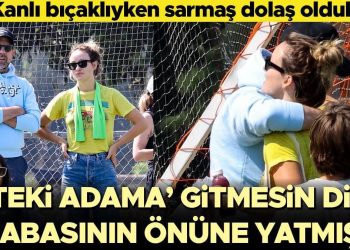 ‘Öteki adama’ gitmesin diye kendini arabasının önüne atmıştı… Artık ortalarından su sızmıyor