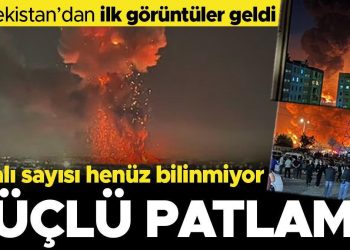 Özbekistan’da büyük patlama! Alevler geceyi aydınlattı, yaralı sayısı bilinmiyor…