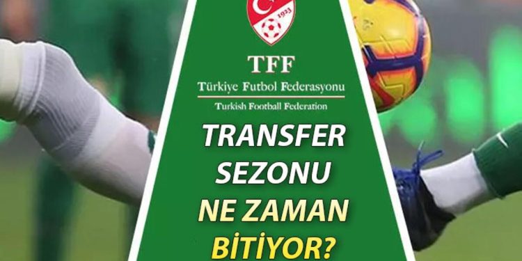 Transfer periyodu ne vakit bitecek? TFF 2023-2024 transfer dönemi bitiş tarihi bilgisi