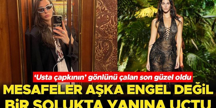 Uzaklıklar aşka mahzur değil: Usta çapkın bir solukta yeni sevgilisinin yanına uçtu