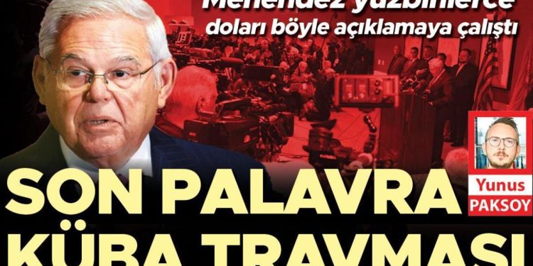 Yüzbinlerce doları bu türlü açıklamaya kalktı… Yolsuzlukla suçlanan Senatör Menendez’in Küba mazereti boş çıktı