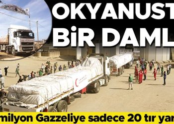 14 gündür aç-susuz Gazze’ye bir lokmalık vicdan