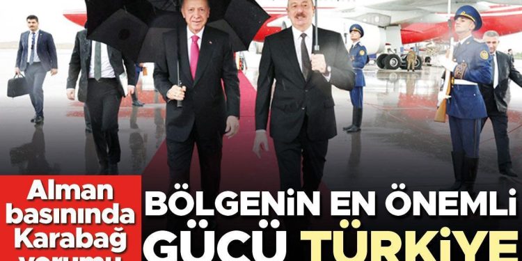 Alman basınında Karabağ yorumu: Bölgenin en değerli gücü Türkiye