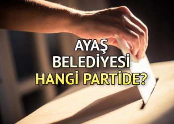 Ayaş Belediyesi hangi partide? Ayaş Belediye Lideri kimdir? 2019 Ayaş mahallî seçim sonuçları…