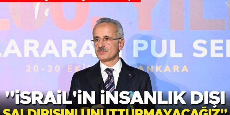 Bakan Uraloğlu: İsrail’in insanlık dışı saldırısını unutturmayacağız