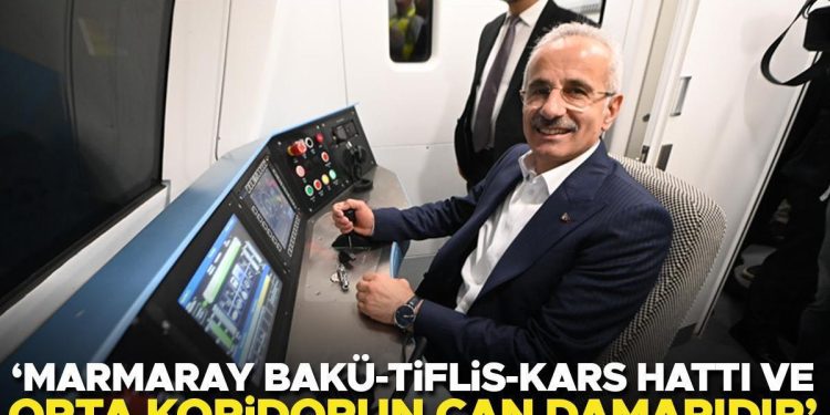 Bakan Uraloğlu: Marmaray, Bakü-Tiflis-Kars çizgisi ve Orta Koridor’un can damarıdır