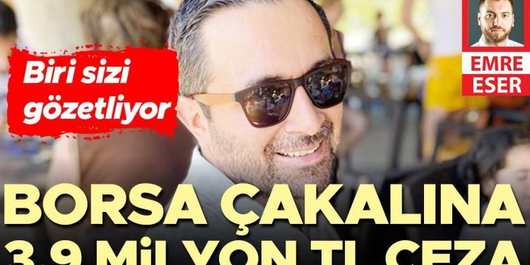 Biri sizi gözetliyor! SPK pay manipülasyonu yapan hesapları 24 saat kayıt altına alıp inceliyor yeni cezalar yolda