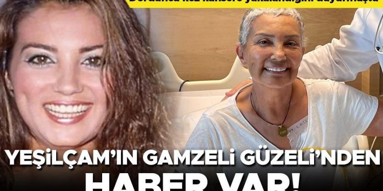 Dördüncü defa kansere yakalanan Yeşilçam’ın gamzeli hoşu Bahar Öztan sıhhat durumunu paylaştı: Dualarınıza gereksinimim var