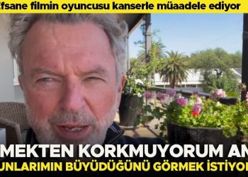 Efsane sinemanın oyuncusu kanserle uğraş ediyor: Mevtten korkmuyorum fakat zeytin ağaçlarımla torunlarımın büyüdüğünü görmek istiyorum