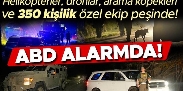 Helikopterler, dronlar, arama köpekleri ve 350 kişilik bir takım onun peşinde! ABD’yi ayağa kaldıran adam:Robert Card
