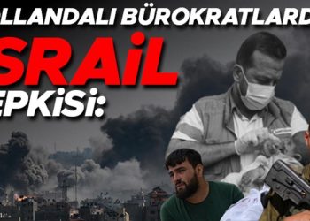Hollanda’da yüzlerce bürokrat bildiri yayınladı: İsrail geçmişte de savaş kabahatleri işledi