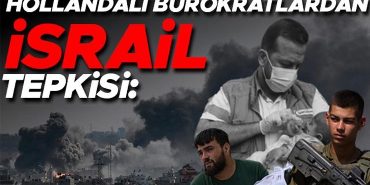 Hollanda’da yüzlerce bürokrat bildiri yayınladı: İsrail geçmişte de savaş kabahatleri işledi