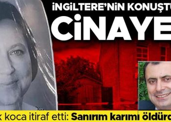 İngiltere’nin konuştuğu cinayet! Türk akademisyen kabahatini itiraf etti