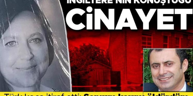 İngiltere’nin konuştuğu cinayet! Türk akademisyen kabahatini itiraf etti