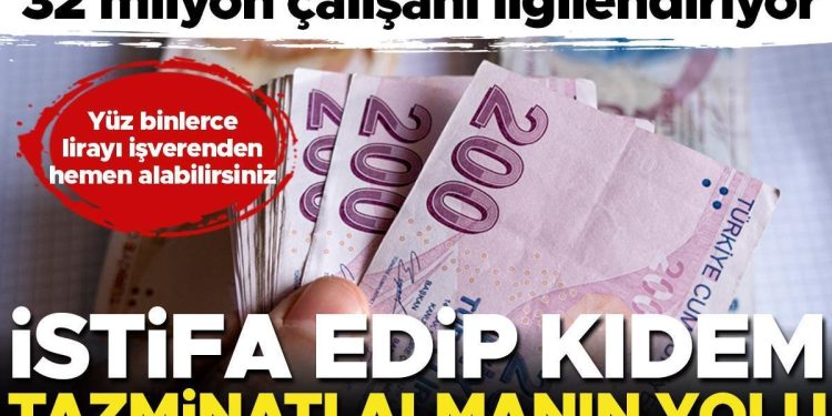 Kıdem tazminatınızı patrondan çabucak alabilirsiniz… İşte o prosedür