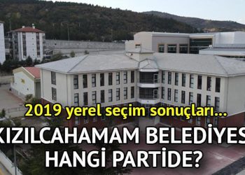 Kızılcahamam Belediyesi hangi partide? Kızılcahamam Belediye Lideri kimdir? 2019 Kızılcahamam lokal seçim sonuçları…