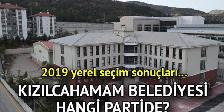 Kızılcahamam Belediyesi hangi partide? Kızılcahamam Belediye Lideri kimdir? 2019 Kızılcahamam lokal seçim sonuçları…