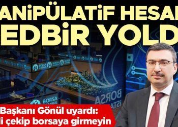 Kredi çekip borsaya girmeyin… Manipülatif hesaba önlem yolda