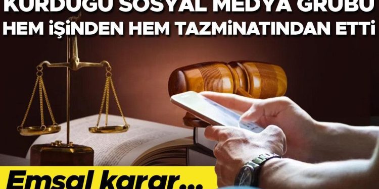 Kurduğu toplumsal medya kümesi, hem işinden hem tazminatından etti