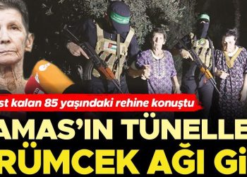 Özgür kalan 85 yaşındaki rehine konuştu: Hamas’ın tünelleri örümcek ağı üzere