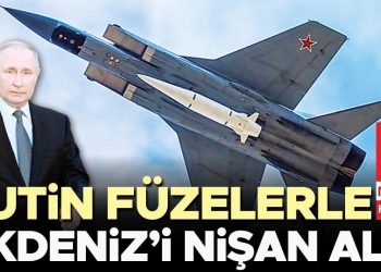Putin füzelerle Akdeniz’i nişan aldı