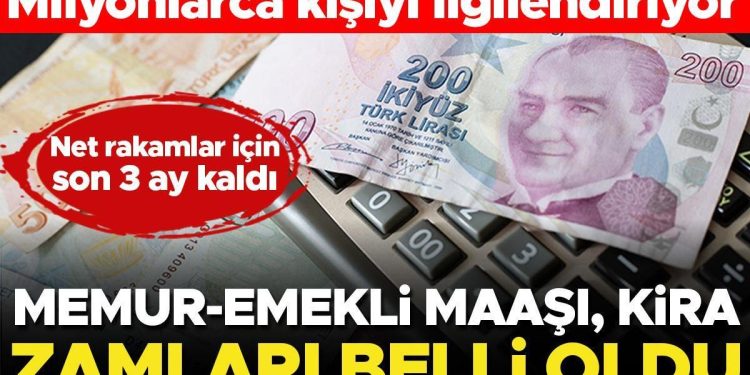Son dakika… Memur, emekli maaşlarına artırım ile kira artış oranı belirli oldu