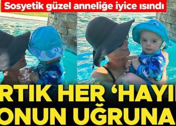 Sosyetik hoş anneliğe düzgünce ısındı… Artık her şey küçük oğlu için: Bu yaşımda ‘hayır’ demeyi öğrendim