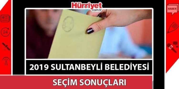 Sultanbeyli Belediyesi hangi partide? Sultanbeyli Belediye Lideri kimdir? 2019 Sultanbeyli mahallî seçim sonuçları…