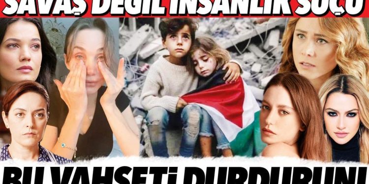 Ünlülerden savaşa reaksiyon: Savaş değil, insanlık kabahati… Bu vahşeti durdurun!