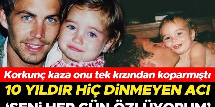 10 yıl evvel o dehşetli kazada ölmüştü… Kızı da, ‘kardeşim’ dediği dostu da onu unutamadı… ‘Seni her gün çok özlüyoruz’